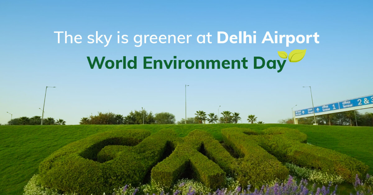 The sky is greener at Delhi Airport