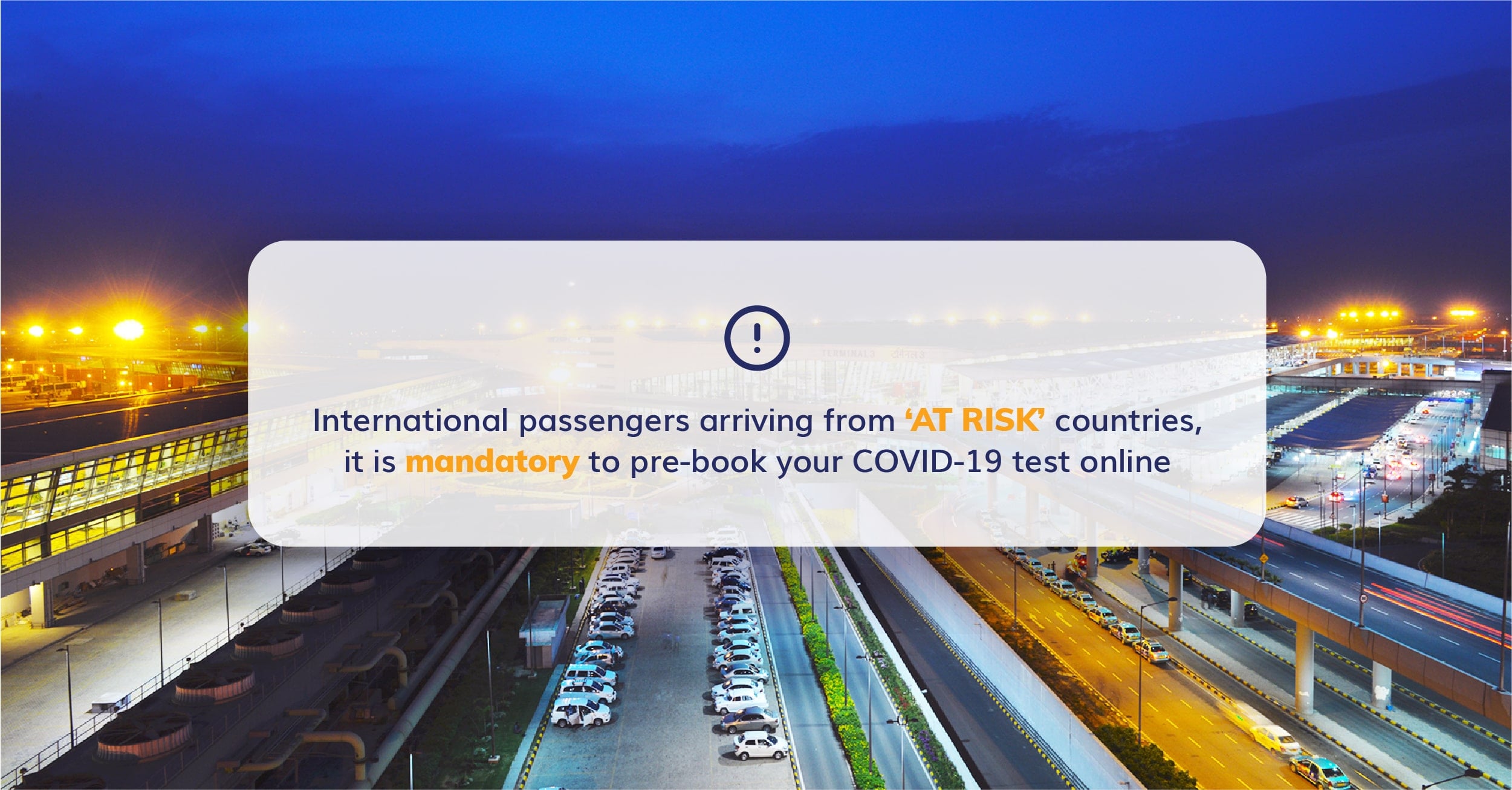 Latest travel guidelines for the International passengers arriving from ‘At RISK’ countries