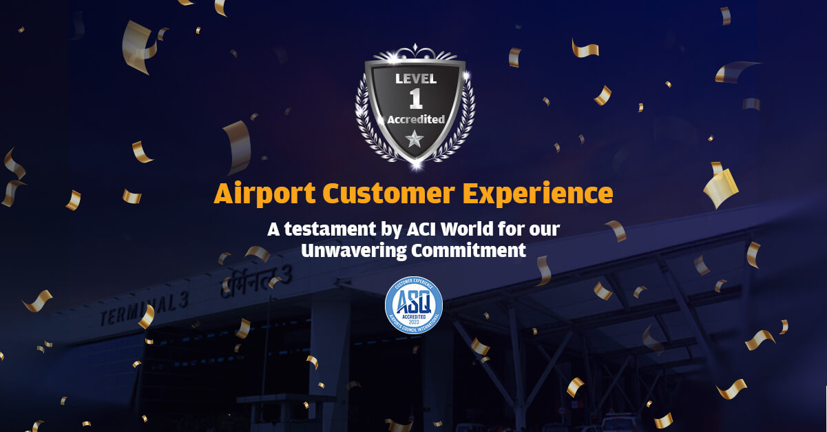 Delhi Airport Receives Level 1 Accreditation for Exceptional Customer Experience